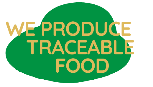 We Produce Traceable Food